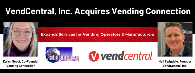 VendCentral Acquires Vending Connection