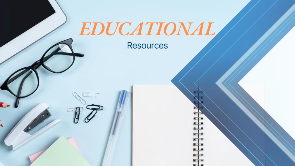 Educational Resources